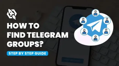 How to Find and Join Telegram Groups: 4 Effective Ways for Telegram Group Search